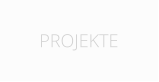 PROJEKTE